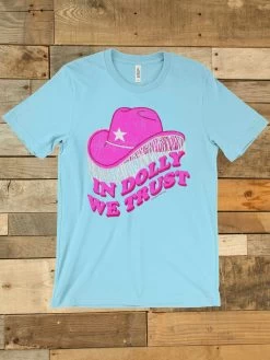 In Dolly We Trust T Shirt