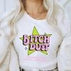 Bitch Dust T Shirt