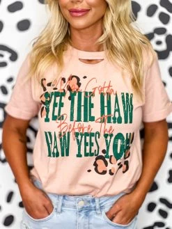 Yee The Haw T Shirt