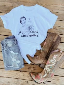 Drunk Wives Tee