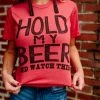 Hold My Beer Tee -Southern Fried Chics Hold My Beer Tee T Shirts