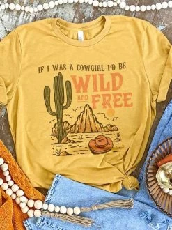 If I Was A Cowgirl Tee - Mustard