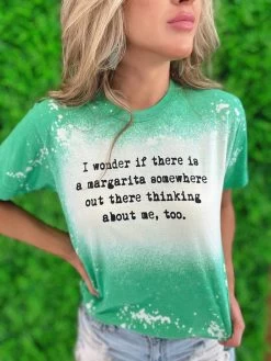 Margarita Thinking About Me Too T Shirt