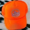 Only BS I Need Trucker Hat - Neon Orange -Southern Fried Chics PhotoJun152023 101640AM