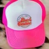 Only BS I Need Trucker Hat - Neon Pink And White -Southern Fried Chics PhotoJun152023 101751AM