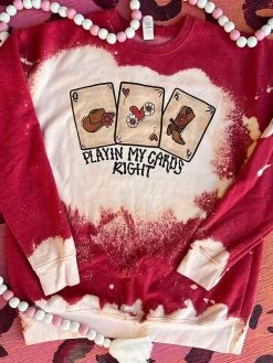 Playin My Cards Right Bleached Heather Red Sweatshirt