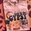Back To The Gypsy T-shirt - Desert Rose -Southern Fried Chics backtothegypsy desertrose