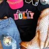 Raised On Dolly T-Shirt -Southern Fried Chics image 13e40e35 e42f 40a7 b207 cbad48e91e2b