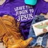 Leave The Judgin To Jesus Tee -Southern Fried Chics image 3541dc7d b239 4ac6 896d df0ec18aaf45