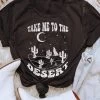 Take Me To The Desert Tee -Southern Fried Chics take me to the desert charcoal black tee missmudpie graphic tee wholesale texas 36221244506335 1024x1024 2x 3c2ee896 77bf 4f0d 9c49 13077108a744