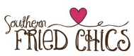 Southern Fried Chics